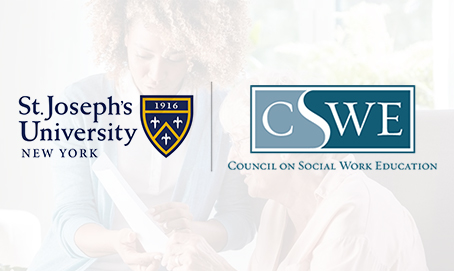 ST. JOSEPH’S UNIVERSITY, NEW YORK EARNS ACCREDITATION FOR LONG ISLAND MSW PROGRAM